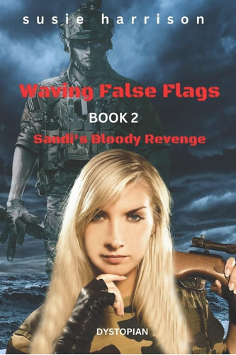 Libro: En Ingles Waving False Flags Sandis Bloody Revenge T