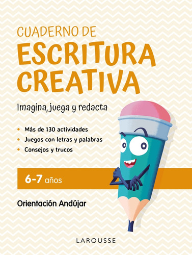 Cuaderno De Escritura Creativa 6-7 Anos - Ciudad Real Nunez 