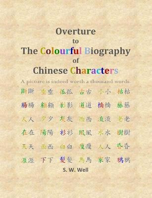 Libro Overture To The Colourful Biography Of Chinese Char...