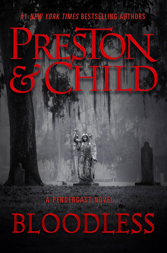 Book : Bloodless (agent Pendergast Series, 21) - Preston, _w