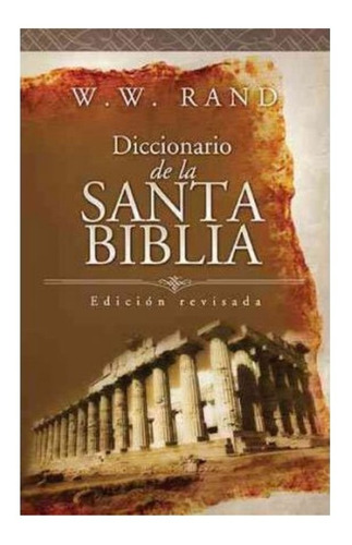 Diccionario De La Santa Biblia