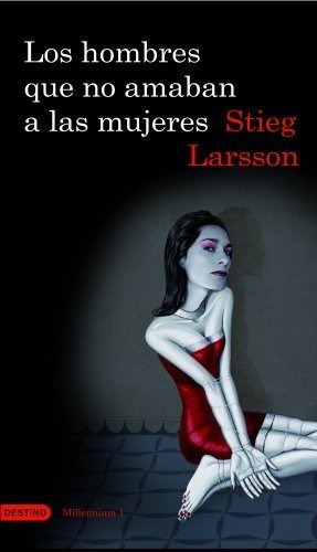 Los Hombres Que No Amaban A Las Mujeres The Girl..., De Larsson, St. Editorial Pla Publishing En Español