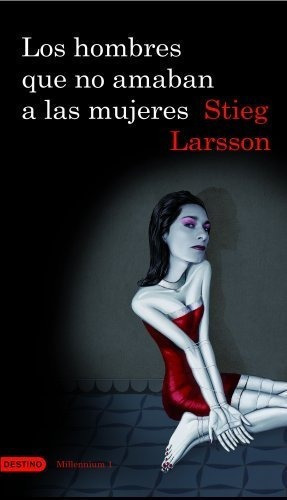 Los Hombres Que No Amaban A Las Mujeres The Girl..., De Larsson, St. Editorial Pla Publishing En Español