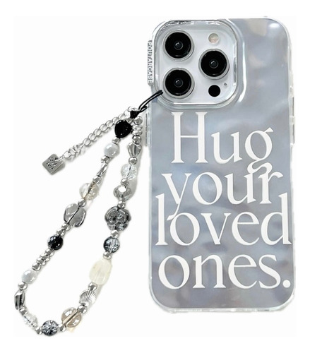 Funda Premium Silver Hug Your Loved Para iPhone 13 14