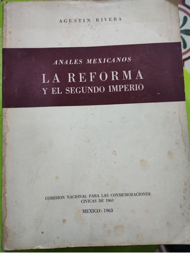 La Reforma Y El Segundo Imperio 