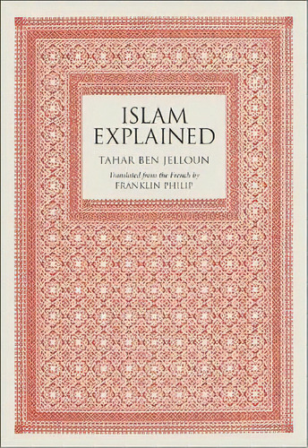 Islam Explained, De Tahar Ben Jelloun. Editorial New Press, Tapa Blanda En Inglés