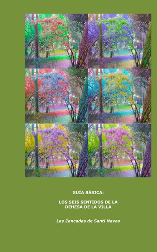 Libro: Guia Básica Los Seis Sentidos De La Dehesa De La Vill