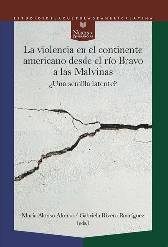 Libro Violencia En El Continente Americano Desde El Río Bra