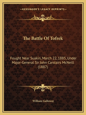 Libro The Battle Of Tofrek: Fought Near Suakin, March 22,...