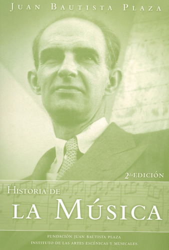 Historia De La Música (nuevo) / Juan Bautista Plaza