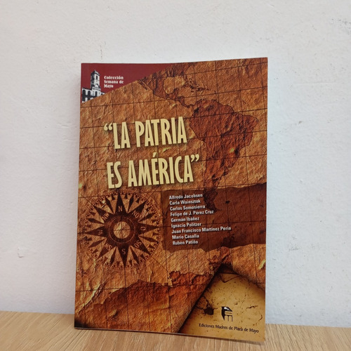 La Patria Es América. Vvaa. Madres De Plaza De Mayo (Usado)