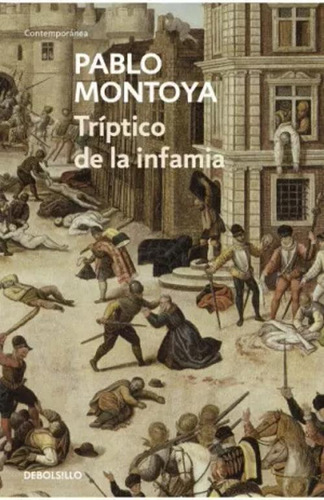 Libro Tríptico De La Infamia