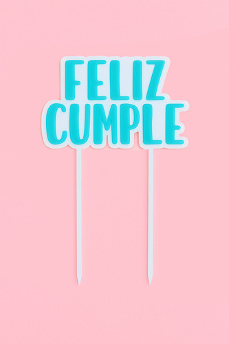 Topper De Torta Feliz Cumple 14cm Reutilizable Mesa Dulce Imprenta Celeste Imprenta Celeste