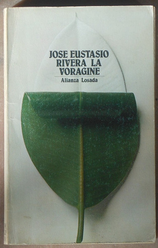 José Eustasio Rivera - La Vorágine