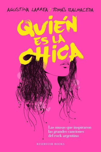 Quién Es La Chica? -tomas Balmaceda, Agustina Larrea