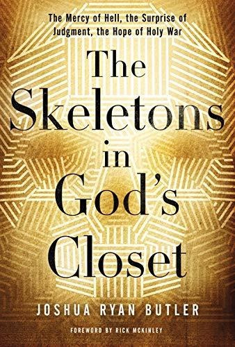 Libro The Skeletons In God's Closet: The Mercy Of Hell, Th