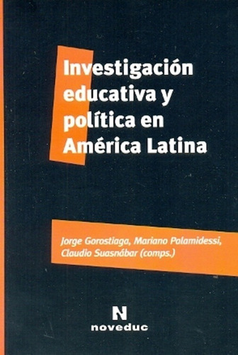 Investigación Educativa Y Política En América Latina - Palam