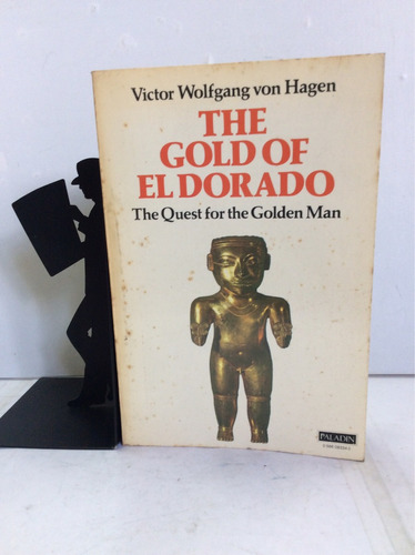 El Oro De El Dorado, Victor Wolfgang Von Hagen, En Ingles