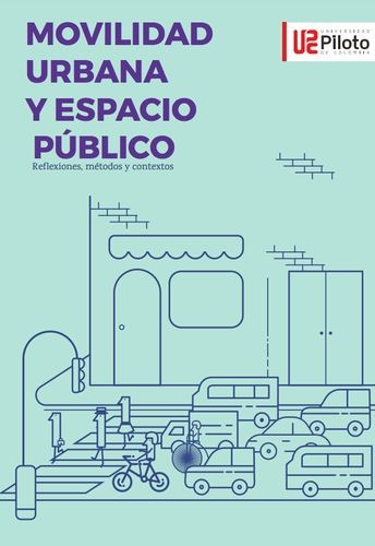 Livro - Movilidad Urbana Y Espacio Público. Reflexiones, Métodos Y Contextos