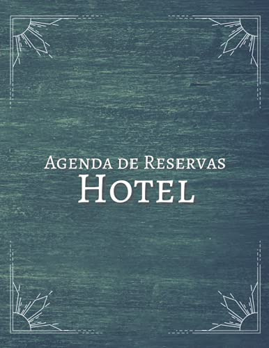Agenda De Reservas Hotel: Agenda De Reservas Para Establecim