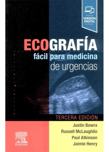 Libro Ecografia Facil Para Medicina De Urgencias 3, De Bowra. Editorial Elsevier, Tapa Tapa Blanda En Español, 2022