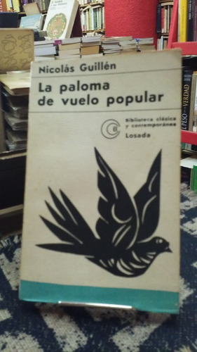 La Paloma De Vuelo Popular- Nicolas Guillen