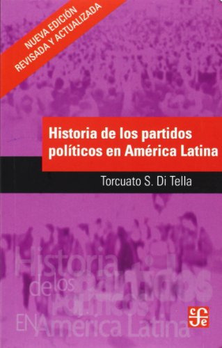 Libro Historia De Los Partidos Politicos En Am Lat  De Di Te