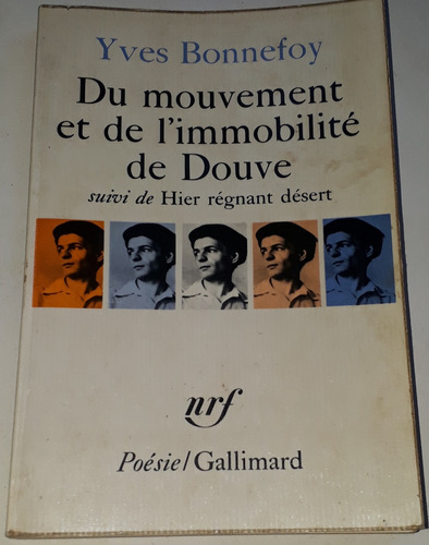  Du Mouvement Et De L'immobilité Douve Yves Bonnefoy