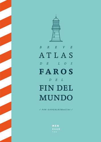 Libro Breve Atlas De Los Faros Del Fin Del Mundo - Gonzã¡...