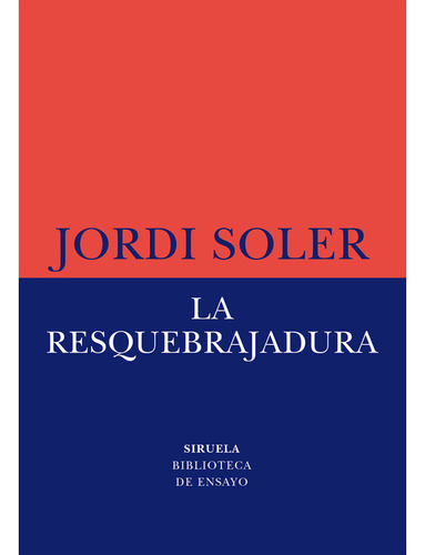 Libro La Resquebrajadura - Soler, Jordi