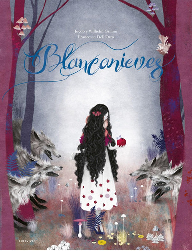 Libro: Blancanieves. Grimm, Jacob Y Whilhelm. Edelvives