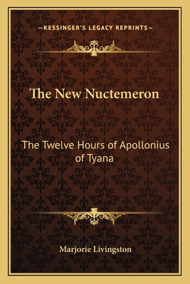 Libro The New Nuctemeron: The Twelve Hours Of Apollonius ...