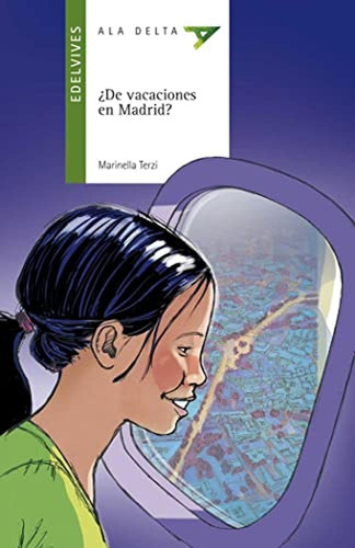 Ãâ¿de Vacaciones En Madrid?, De Terzi Huguet, Marinella. Editorial Luis Vives (edelvives), Tapa Blanda En Español