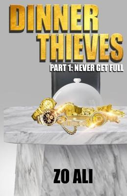 Libro Dinner Thieves: Part 1 Never Get Full - Parker, Len...