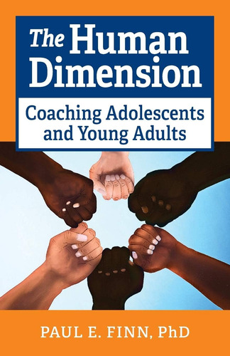 Libro: The Human Dimension: Coaching Adolescents And Young