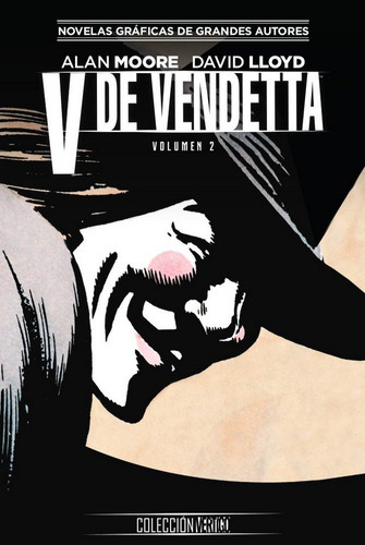 Coleccion Vertigo Num. 03: V De Vendetta (parte 2), De Moore, Alan. Editorial Ecc Ediciones, Tapa Dura En Español