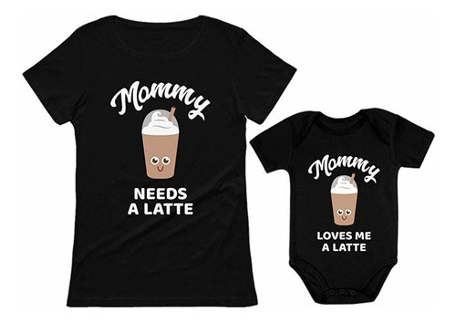 Conjunto Divertido Camisetas Madre E Hijo  Latte Mommy 