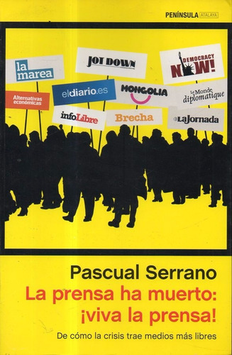 La Prensa Ha Muerto-pascual Serrano-libreria Merlin