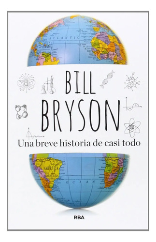 Una Breve Historia De Casi Todo - Bill Bryson Digital