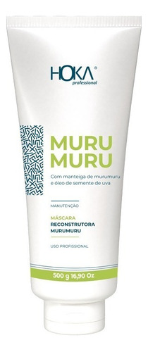 Máscara Reconstrutora Murumuru 500g Hoka Professional