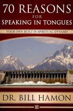 Libro Seventy Reasons For Speaking In Tongues - Dr Bill H...