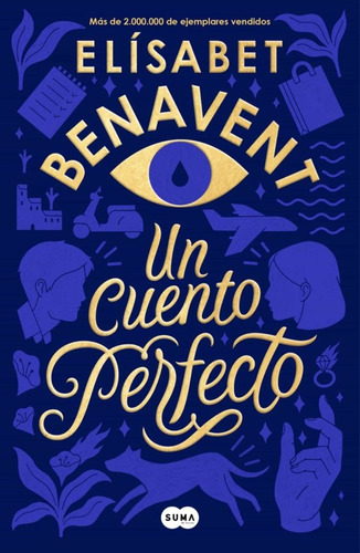 Cuento Perfecto, Un - Elisabet Benavent