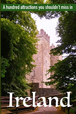 Libro A Hundred Attractions You Shouldn't Miss In Ireland...