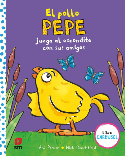 El Pollo Pepe Juega Al Escondite Con Sus Amigos (libro Carru