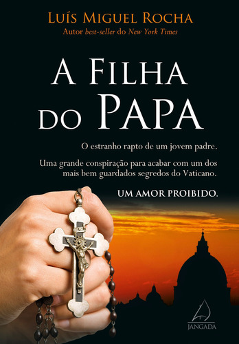 A Filha Do Papa, De Luís Miguel Rocha. Editora Jangada Em Português