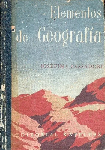 Josefina Passadori: Elementos De Geografía