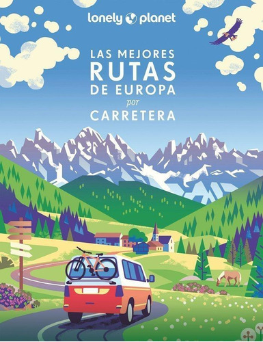 Las Mejores Rutas De Europa En Carretera, De Aa. Vv.. Editorial Geoplaneta En Español