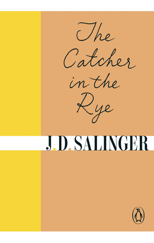 The Catcher In The Rye - J. D. Salinger, de Salinger, Jerome David. Editorial PENGUIN, tapa blanda en inglés internacional, 2010