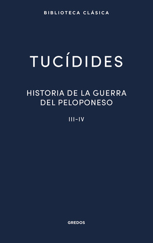 Historia De La Guerra Del Peloponeso Iii I - Tucidides