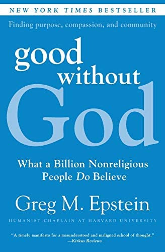 Good Without God: What A Billion People Do Believe, De Epstein, Greg. Editorial William Morrow & Company, Tapa Blanda En Inglés